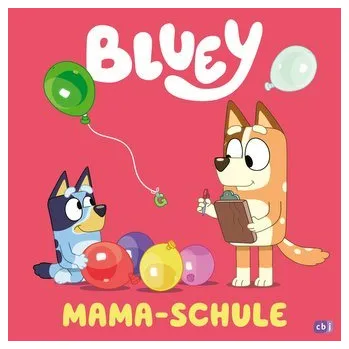 První čtění BLUEY - Mama-Schule