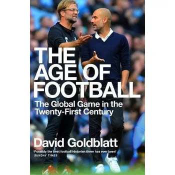 Cizojazyčná kniha The Age of Football - Goldblatt, David