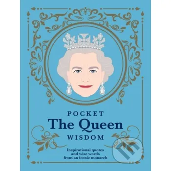 Pocket The Queen Wisdom - Hardie Grant Hardie Grant