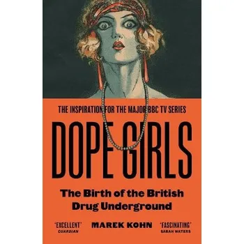 Cizojazyčná kniha Dope Girls - Kohn, Dr Marek