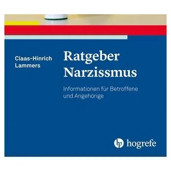 Ratgeber Narzissmus - Lammers, Claas-Hinrich