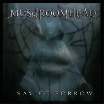 Zahraniční hudba LP Mushroomhead: Savior Sorrow 2006