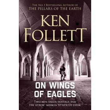 Beletrie pro dospělé On Wings of Eagles - Follett Ken