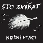 Sto zvířat: Noční ptáci - Vinyl (LP)