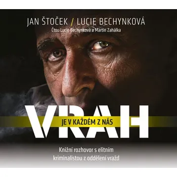 Vrah je v každém z nás (Bechynková, Štoček - Zahálka Martin, Bechynková) - CD (MP3)