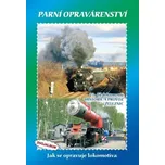 Historie železnic: Parní opravárenství - 2DVD
