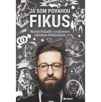 Ja som povahou fikus - Martin Poliačik
