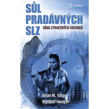 Sága ztracených Vikingů 1: Sůl…