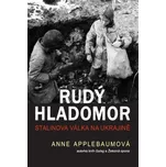 Rudý hladomor: Stalinova válka na…