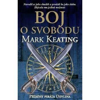 Boj o svobodu (příběhy piráta Devlina)