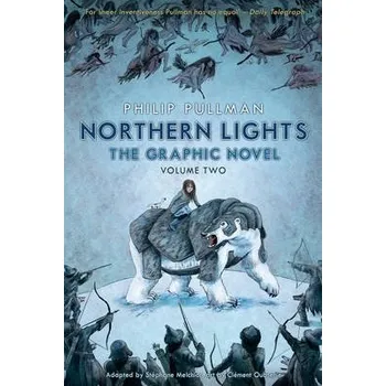 Beletrie pro dospělé Northern Lights - The Graphic Novel Volume 2 - Pullman, Philip