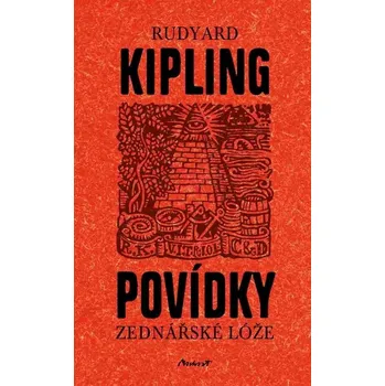 Kniha Povídky zednářské lóže - Joseph Rudyard Kipling (E-Kniha)