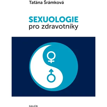 Kniha Sexuologie pro zdravotníky - Taťána Šrámková (E-Kniha)