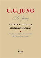 Výbor z díla 3: Osobnost a přenos - Carl Gustav Jung (2019, pevná)