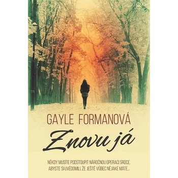 Kniha Znovu já - Gayle Formanová (E-Kniha)