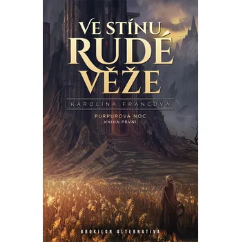 Kniha Ve stínu Rudé věže - Karolina Francová (E-Kniha)