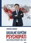 Sociálně úspěšní psychopati aneb…