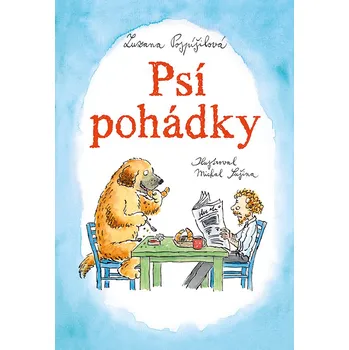 Psí pohádky - Zuzana Pospíšilová, Michal Sušina (E-Kniha)