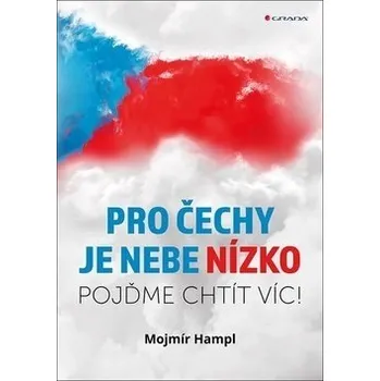 Kniha Pro Čechy je nebe nízko - Mojmír Hampl (E-Kniha)