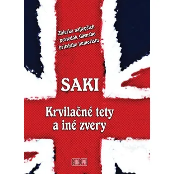 Kniha Krvilačné tety a iné zvery - Saki (E-Kniha)