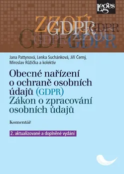 Obecné nařízení o ochraně osobních údajů (GDPR) - Jana Pattynová a kol. (2019, pevná)