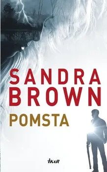 Pomsta - Sandra Brownová (2019, brožovaná)
