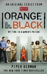 Orange is the New Black - Piper Kerman…