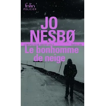 Le bonhomme de neige - Une enquete de l´inspecteur Harry Hole - Nesbo Jo