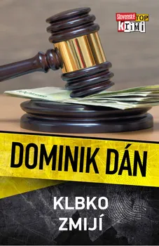 Klbko zmijí - Dominik Dán [SK] (2020, vázaná)