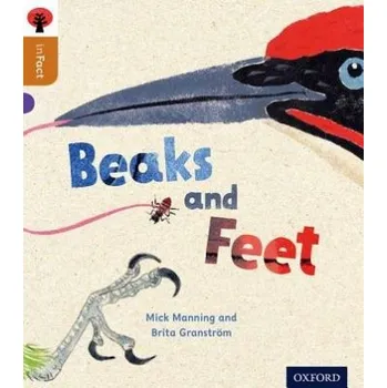 Učebnice Oxford Reading Tree inFact: Level 8: Beaks and Feet - Manning, Mick a Granstrom, Brita