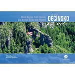 Děčínsko z nebe - Milan Paprčka,…