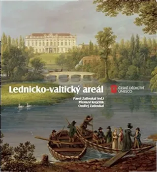 Umění Lednicko - valtický areál - Pavel Zatloukal a kol. (2012, vázaná)