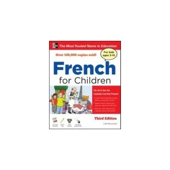 Kniha French for Children with Three Audio CDs, Third Edition - Bruzzone, Catherine