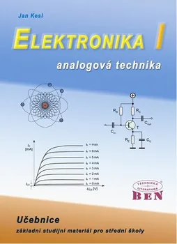Elektronika I: analogová technika - Jan Kesl (2004, brožovaná)