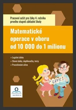 Matematika Pracovní sešit Matematika 5: Počítáme do 1 000 000 -Tereza Fraňková, Tereza Pivodová (2020, sešitová) 