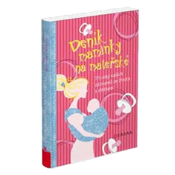 Deník maminky na mateřské - Ivana Auingerová (2012, pevná)