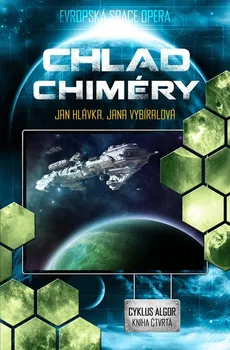 Algor 4: Chlad Chiméry - Jan Hlávka, Jana Vybíralová (2020, brožovaná)