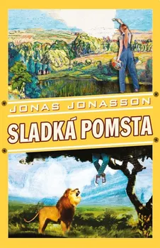 Sladká pomsta - Jonas Jonasson (2020, pevná)