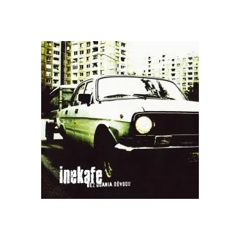 Česká hudba Bez udania dovodu / Reedice 2020 - Iné kafe [CD]