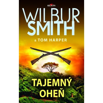 Tajemný oheň - Wilbur Smith (2020,…