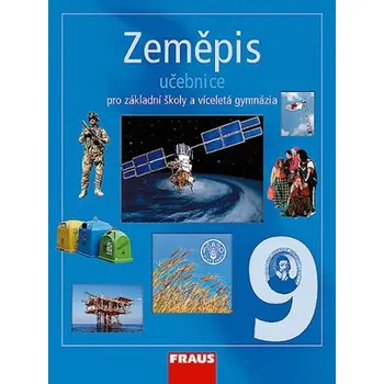 Zeměpis 9 pro základní školy a víceletá gymnázia: Učebnice - Fraus (2012, btožovaná)