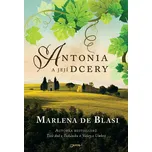 Antonia a její dcery - Marlena De Blasi…