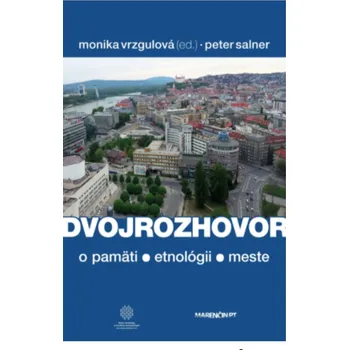 Dvojrozhovor - Peter Salner, Monika Vrzgulová