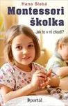 Montessori školka: Jak to v ní chodí? -…