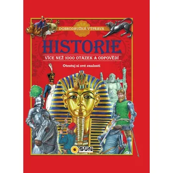 Encyklopedie Historie Více než 1000 otázek a odpovědí (2020)