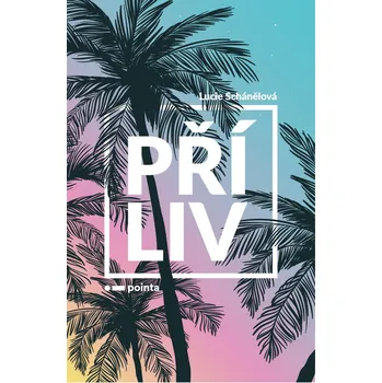 Příliv - Lucie Schánělová (2020,…