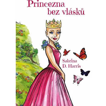 Kniha Princezna bez vlásků - Sabrina D. Harris (2020) [E-kniha]