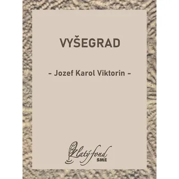 Kniha Vyšegrad - Jozef Karol Viktorin (E-Kniha)