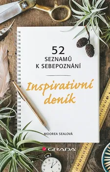 Osobní rozvoj Inspirativní deník: 52 seznamů k sebepoznání - Moorea Sealová (2018, brožovaná bez přebalu lesklá)