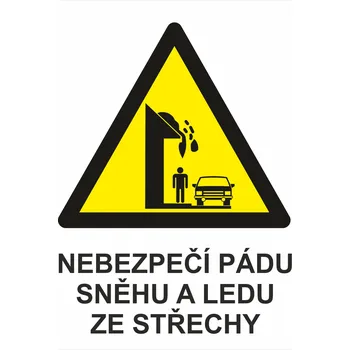 Nebezpečí pádu sněhu a ledu ze střechy UV tisk plast 3mm 300x200 mm